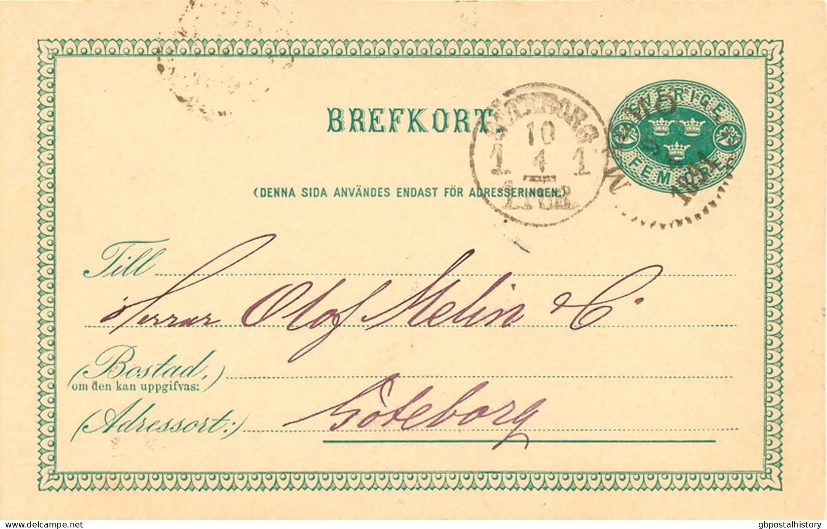 SCHWEDEN 9.4.1891, "MALMÖ" Und "GÖTEBORG 1 1 TUR." K1 Klar A. 5 (FEM) Öre Grün GA-Postkarte, GA-ABARTE: Rahmenbruch Oben - Abarten Und Kuriositäten