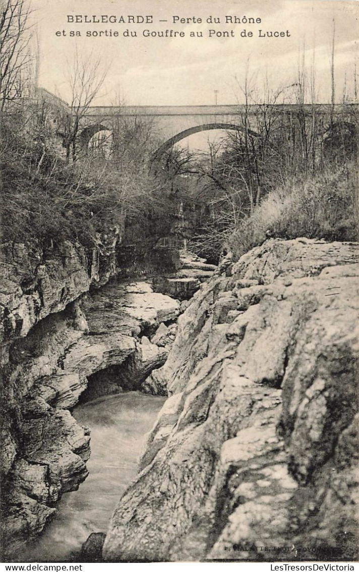 FRANCE - Bellegarde - Perte Du Rhône Et Sa Sortie Du Gouffre Au Pont De Lucet - Carte Postale Ancienne - Bellegarde