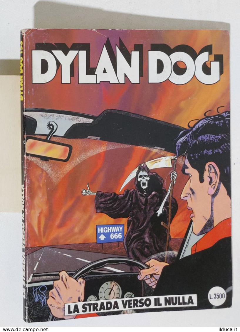 53678 DYLAN DOG N. 153 - La Strada Verso Il Nulla - Bonelli 1999 - Dylan Dog