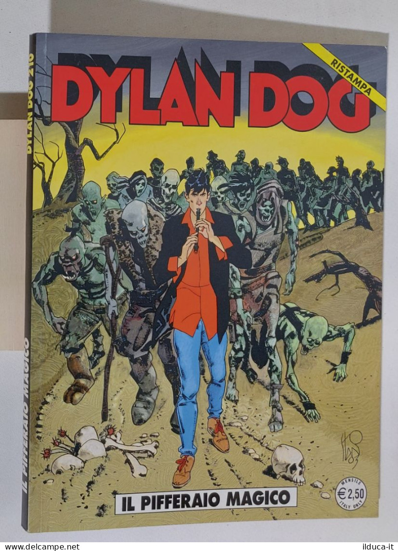 53693 DYLAN DOG N. 210 - Il Pifferaio Magico - Bonelli (Ristampa) 2007 - Dylan Dog