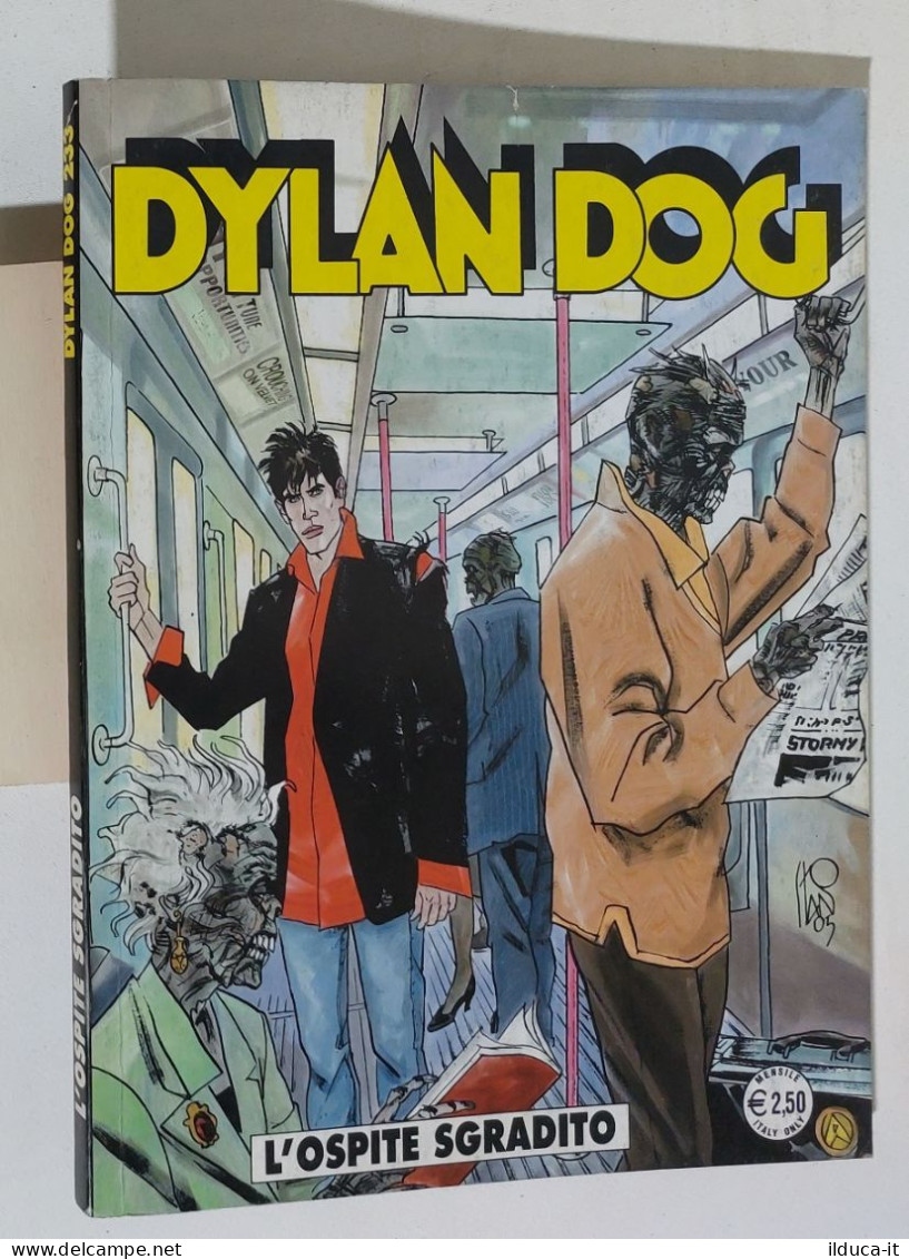 53702 DYLAN DOG N. 233 - L'ospite Sgradito - Bonelli 2006 - Dylan Dog