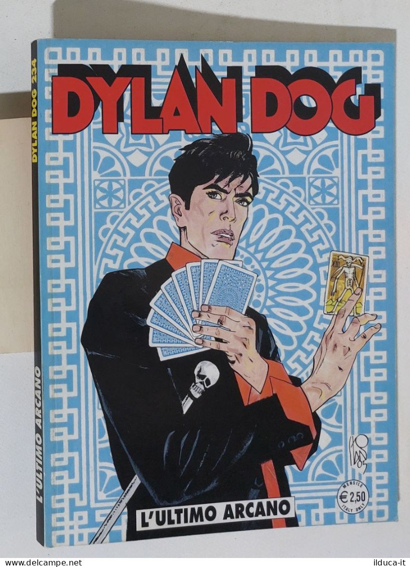 53703 DYLAN DOG N. 234 - L'ultimo Arcano - Bonelli 2006 - Dylan Dog