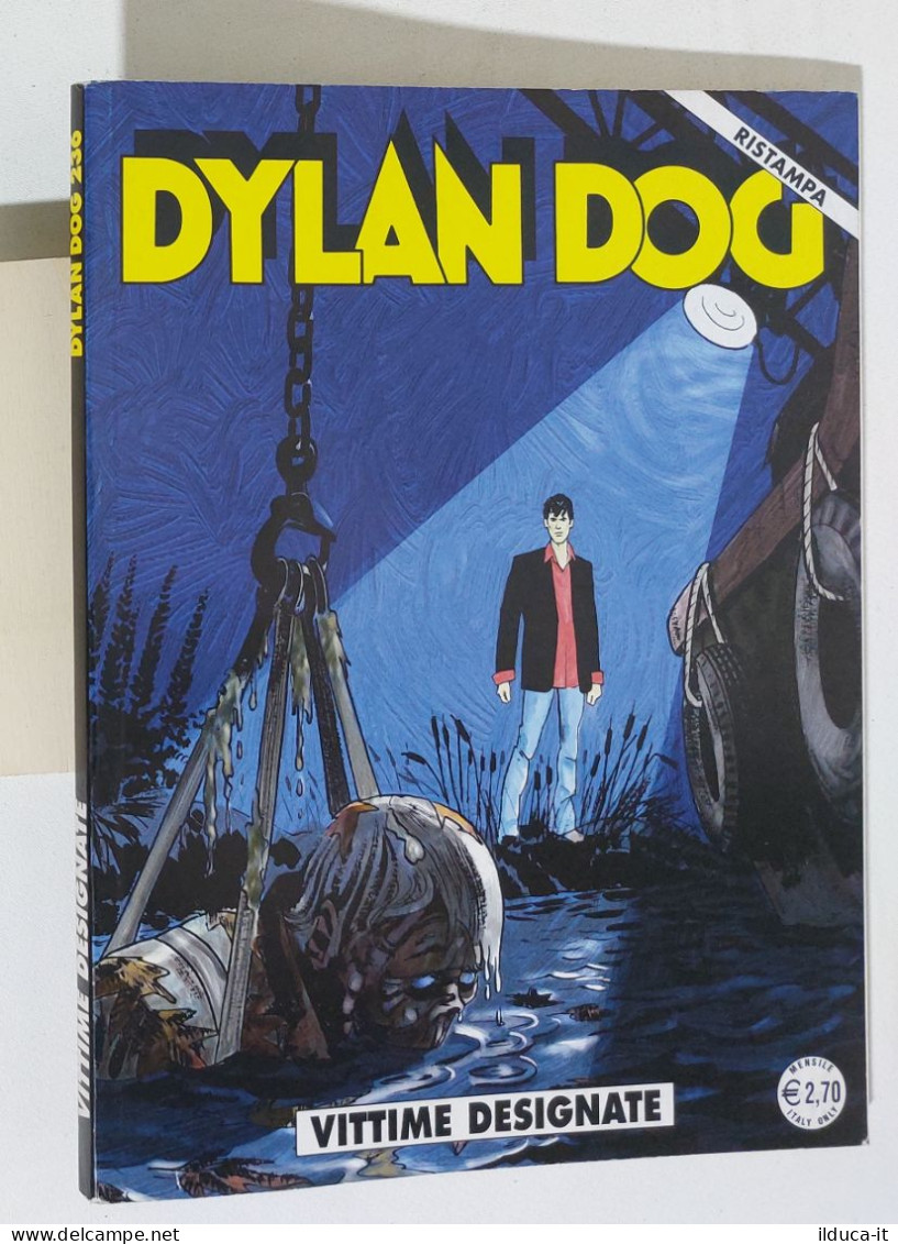 53705 DYLAN DOG N. 236 - Vittime Designate - Bonelli (Ristampa) 2009 - Dylan Dog