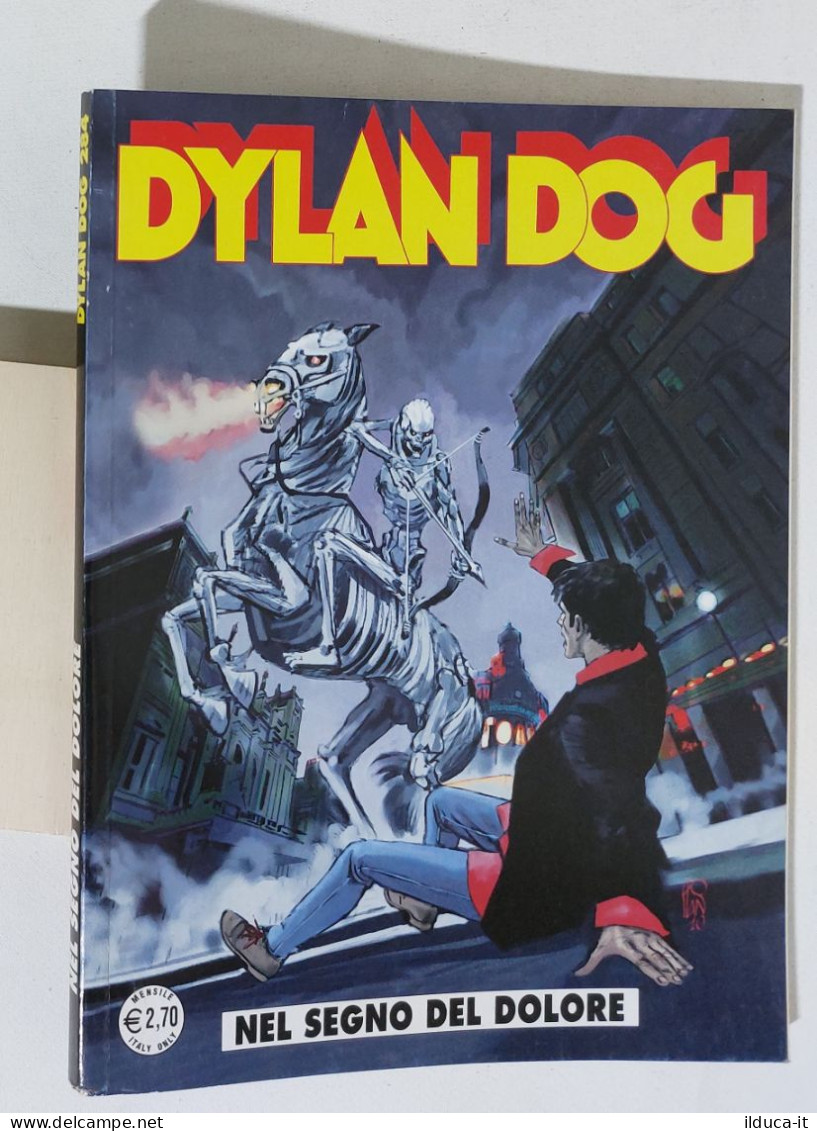 53730 DYLAN DOG N. 284 - Nel Segno Del Dolore - Bonelli 2010 - Dylan Dog