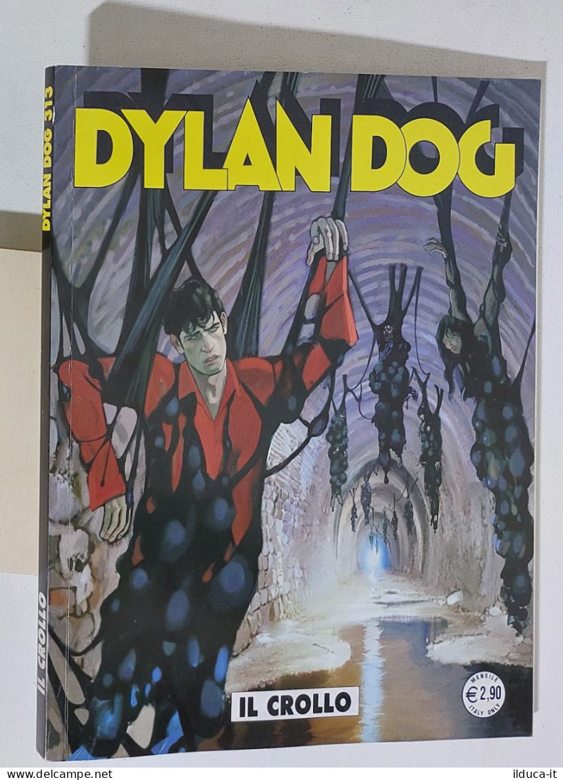 53734 DYLAN DOG N. 313 - Il Crollo - Bonelli 2012 - Dylan Dog