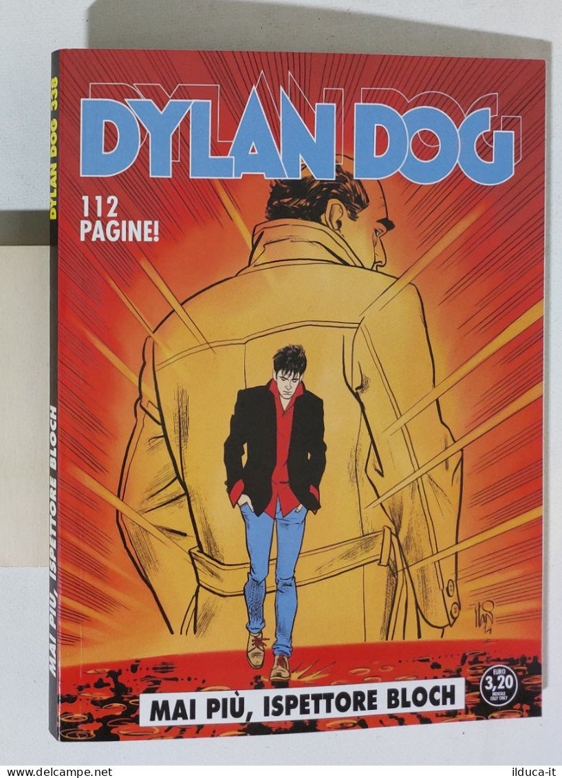 53756 DYLAN DOG N. 338 - Mai Più Ispettore Bloch - Bonelli 2014 - Dylan Dog