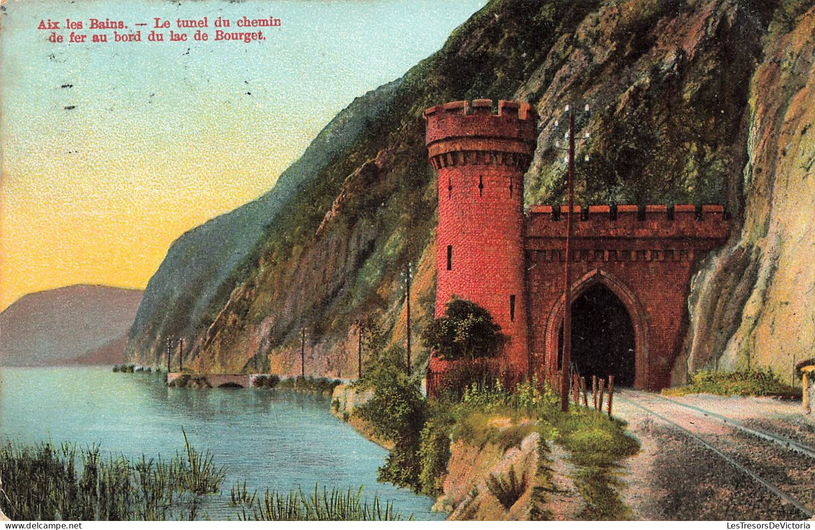 FRANCE - Aix Les Bains - Le Tunel Du Chemin De Fer Au Bord Du Lac De Bourget - Carte Postale Ancienne - Aix Les Bains