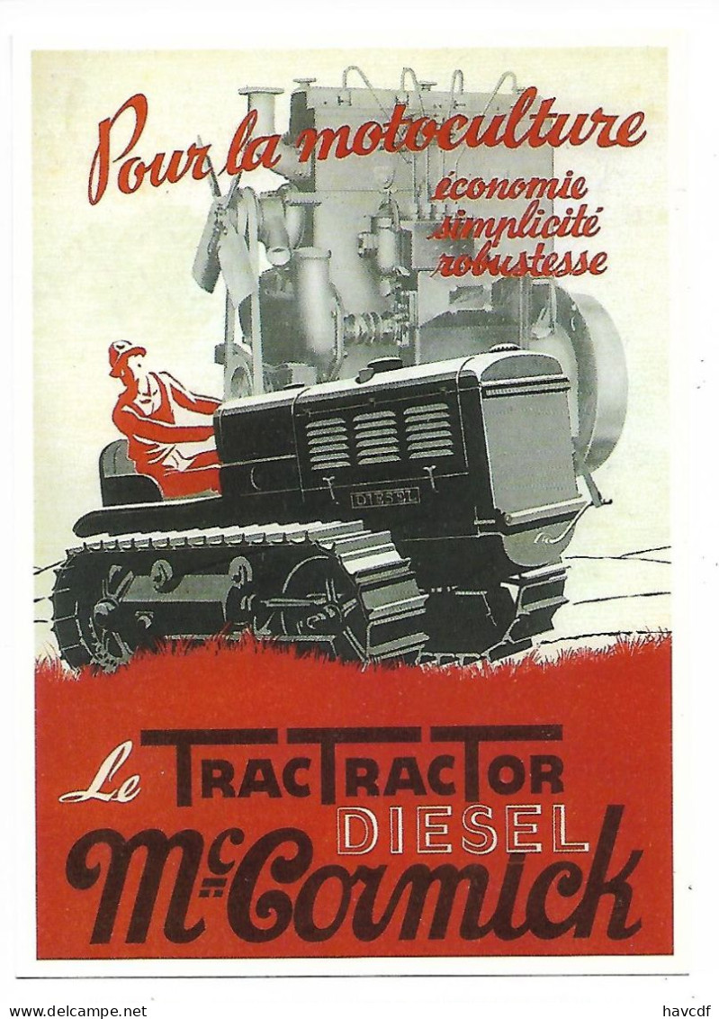 CPM - CENTENAIRE Editions - MATERIEL AGRICOLE - 103 - Le TRACTRACTOR - DIESEL - Mc CORMICK - Tracteurs