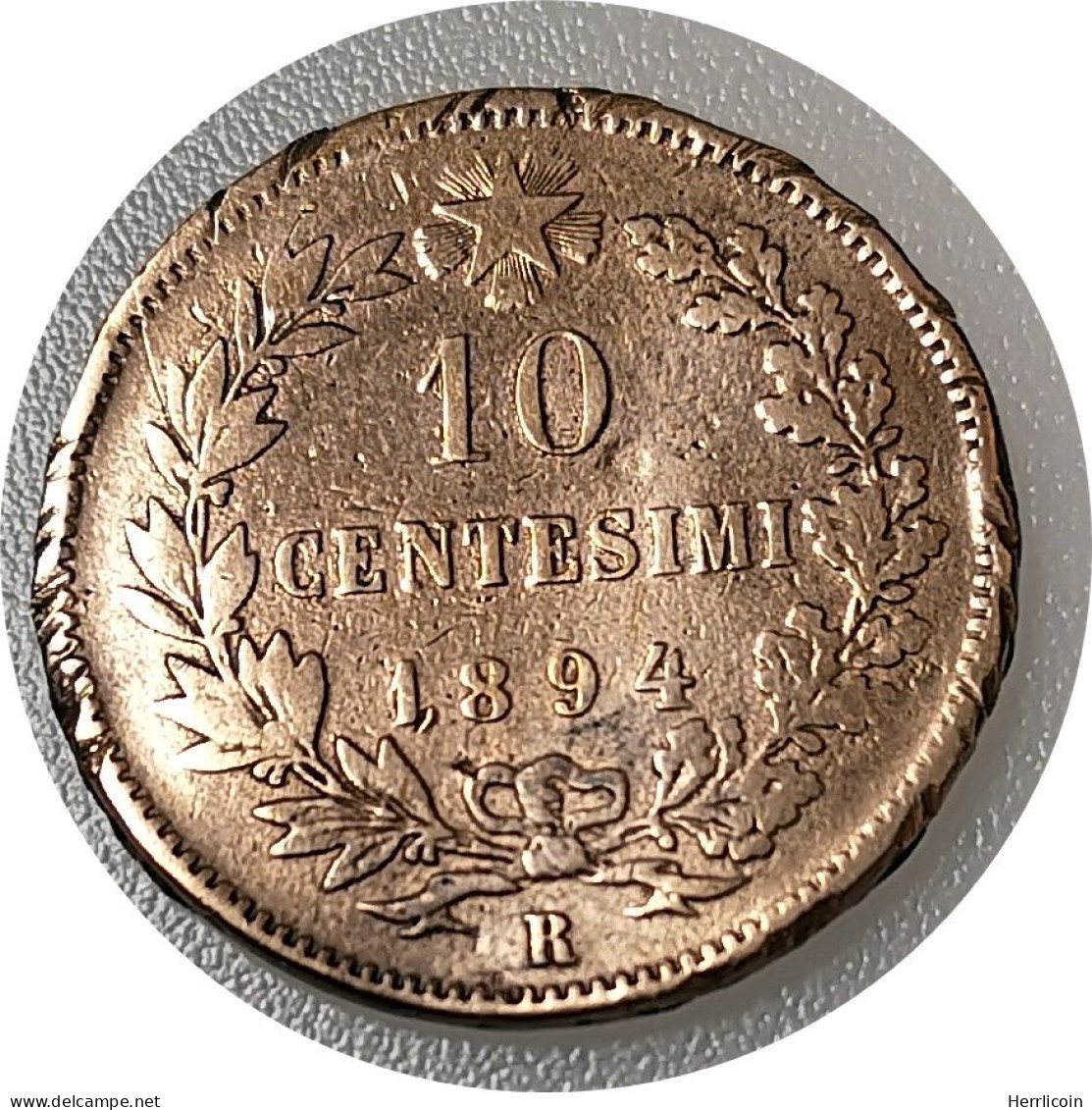 Monnaie Italie - 1894 "R" - 10 Centesimi Umberto Ier - 1878-1900 : Umberto I