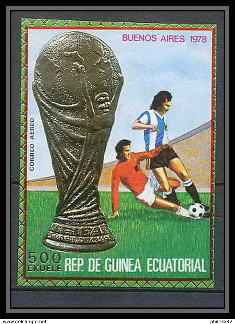 149 Guinée équatoriale Guinea Bloc N°265 Non Dentelé Imperf OR Gold Stamps Football Soccer Argentina 78 Soccer - Guinea Ecuatorial