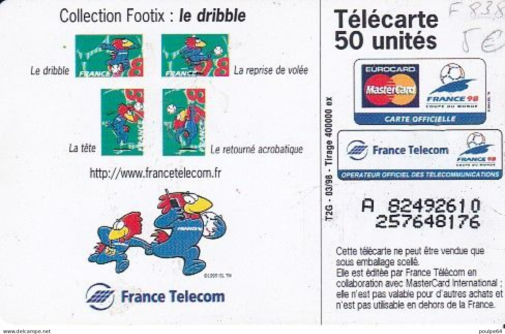 F838  03/1998 - FOOTIX " Le Drible " - 50 SO3 - 1998