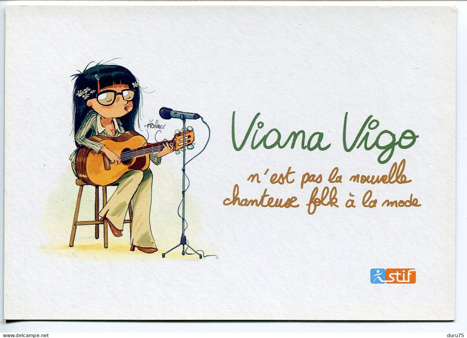 Carte Publicitaire 10 X 15 * VIANAVIGO Ile De France * N'est Pas La Nouvelle Chanteuse Folk à La Mode - Illustrateur - Metro