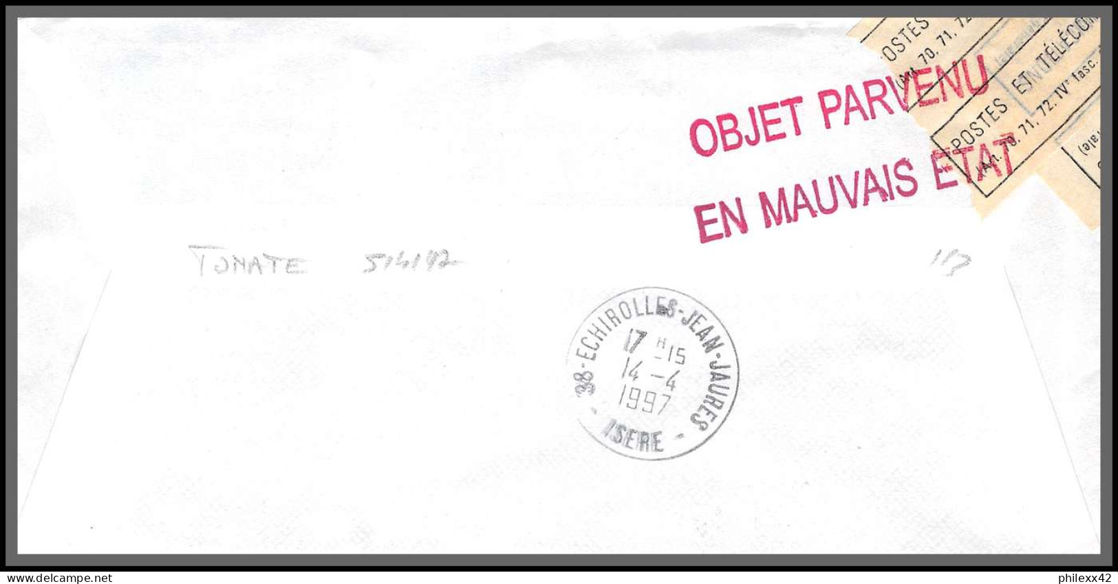74088 Objet Parvenu En Mauvais état 14/4/1997 Tonate Guyane Echirolles Isère Lettre Cover Colonies  - Cartas & Documentos