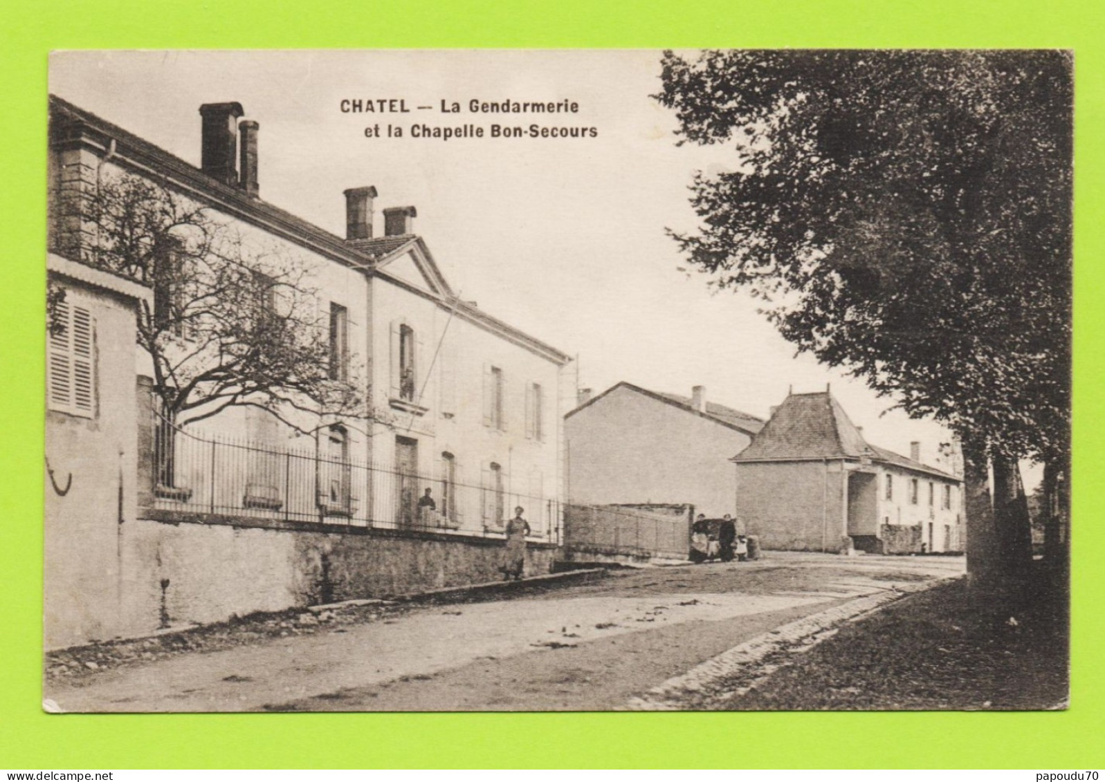 CPA  88 -  CHATEL SUR MOSELLE --  GENDARMERIE  NATIONALE  -  ET LA CHAPELLE BON SECOURS - Chatel Sur Moselle