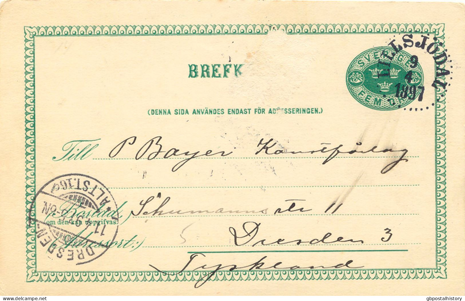 SCHWEDEN 1897 "LILLSJÖDAL" Extrem Selt. K1 Glasklar A. 5 (FEM) Öre Grün GA-Postkarte, Selt. Auslandsverwendung N DRESDEN - 1885-1911 Oscar II