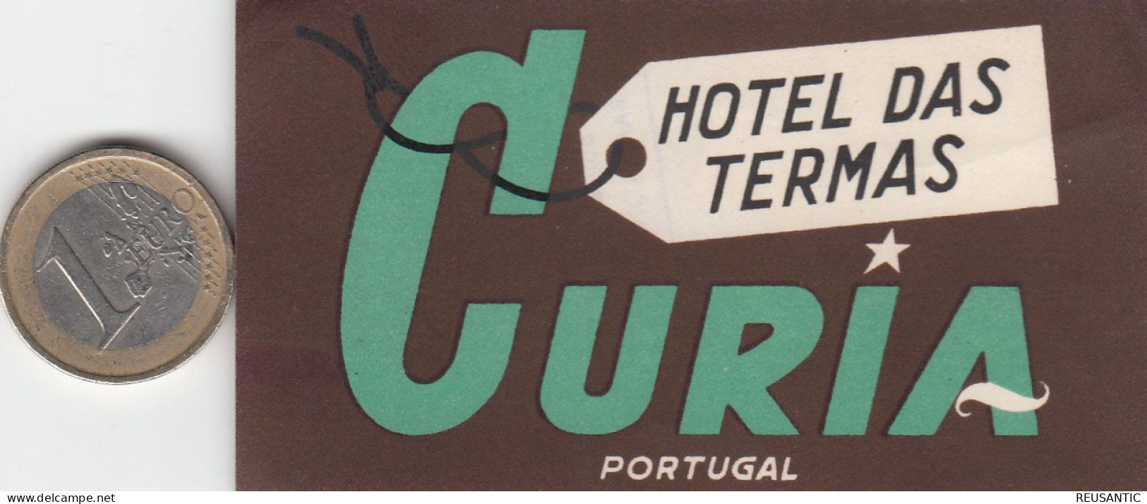 ETIQUETA - STICKER - LUGGAGE LABEL PORTUGAL - HOTEL DAS TERMAS - CURIA - Etiquettes D'hotels