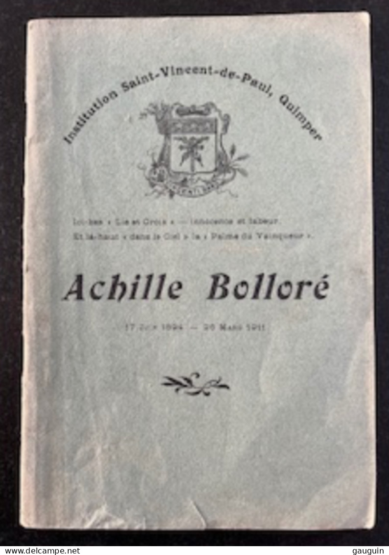 QUIMPER - INSTITUTION St VINCENT De PAUL - ACHILLE BOLLORE - Recueil 1911 - 48 Pages (Format 18x12,5) - Bretagne