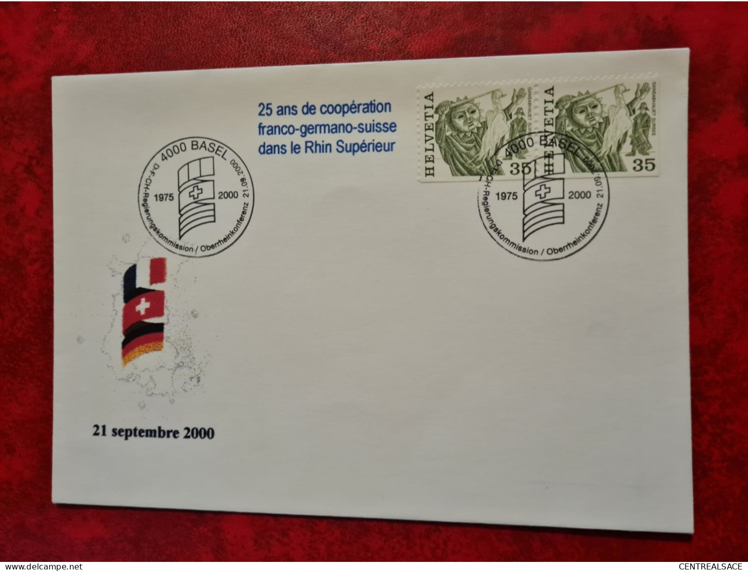 Lettre / Carte 2000  BASEL 25ANS COOPERATION FRANCO GERMANO SUISSE RHIN SUPERIEUR - Briefe U. Dokumente