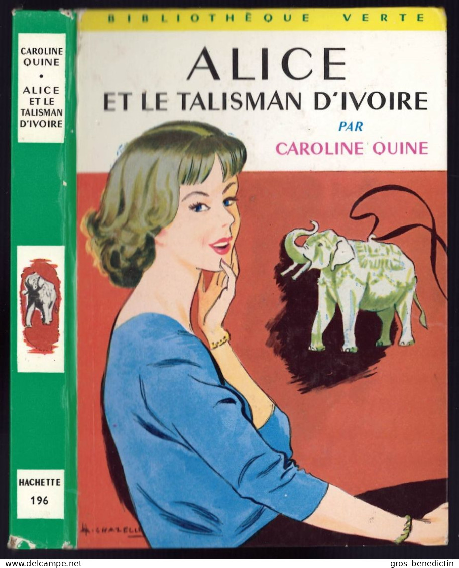 Hachette - Bibliothèque Verte N°196 - Caroline Quine - "Alice Et Le Talisman D'ivoire" - 1968 - Bibliotheque Verte