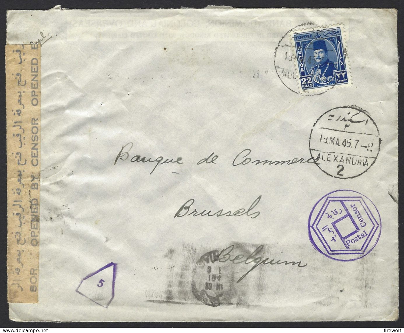 F09 - Egypt 1945 Commercial Cover Barclays Bank -  Alexandria To Brussels Belgium - Censor Marks And Seal - Cartas & Documentos