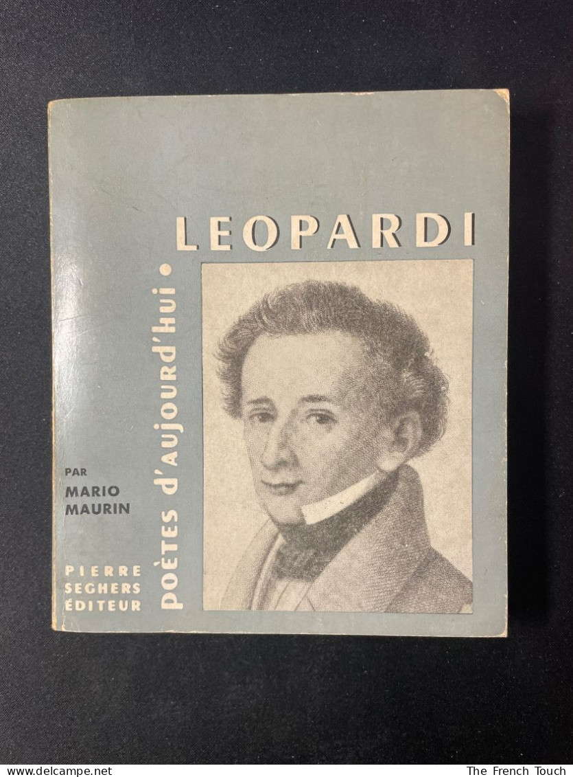 LEOPARDI - COLLECTION POETES D'AUJOURD'HUI N°81 - Autores Franceses