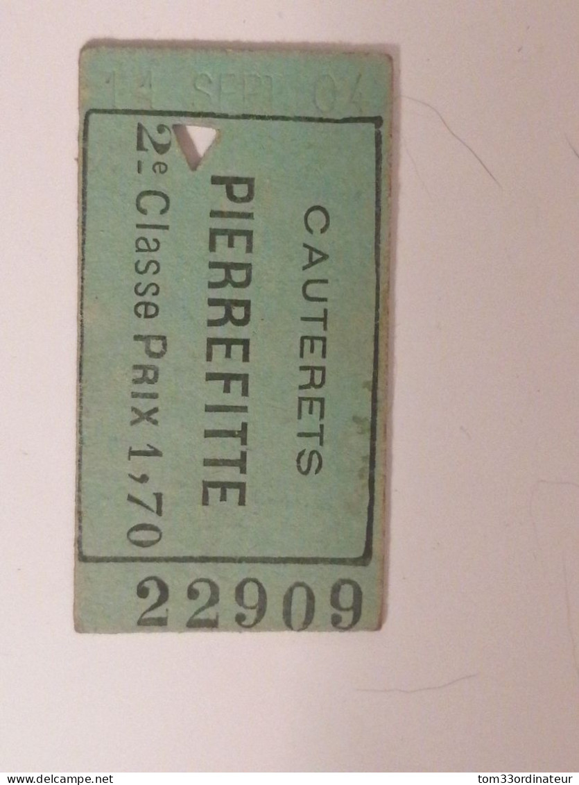 Ticket Du PCL Cauterets Pierrefitte - Autres & Non Classés