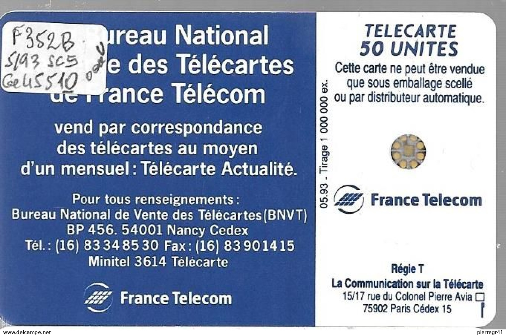 CARTE-PUBLIC-F352.528-50U-SC5-05/93-UNIVERS TELECARTE-V°5GE 45510-0 Env-UTILISE-T B E- - 1993