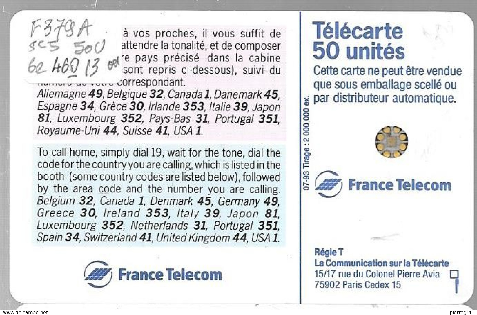 CARTE-PUBLIC-F379A-50U-SC5-07/93-V° -Ge46047-0 Env--CALL HOME-UTILISE-TBE - 1993