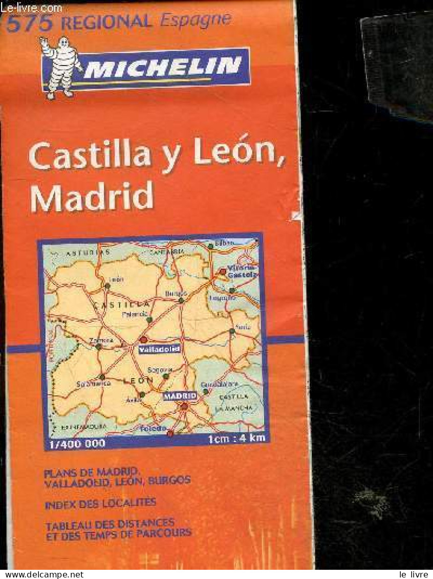 Castilla Y Leon, Madrid - 575 Regional Espagne - Plans De Madrid, Valladolid, Leon, Burgos - Index Des Localites, Tablea - Maps/Atlas