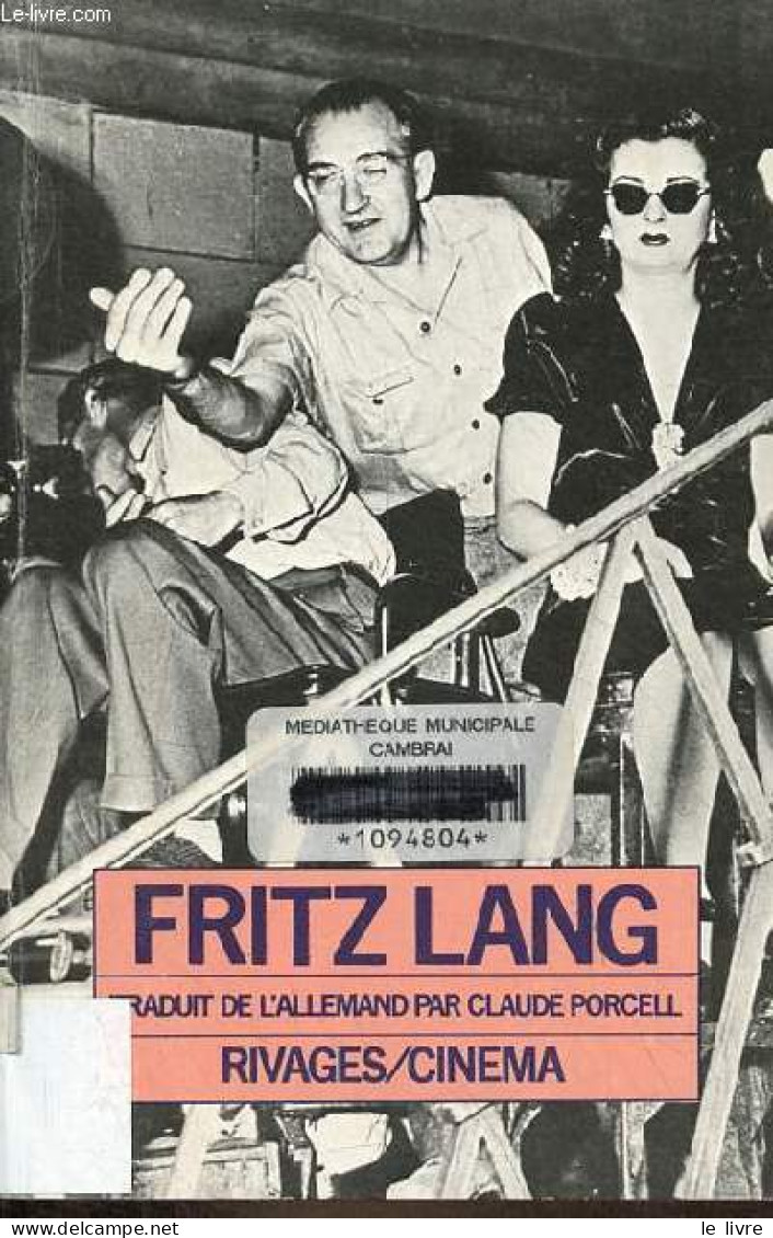 Fritz Lang - Collection Rivages/cinéma N°1. - Collectif - 1985 - Films