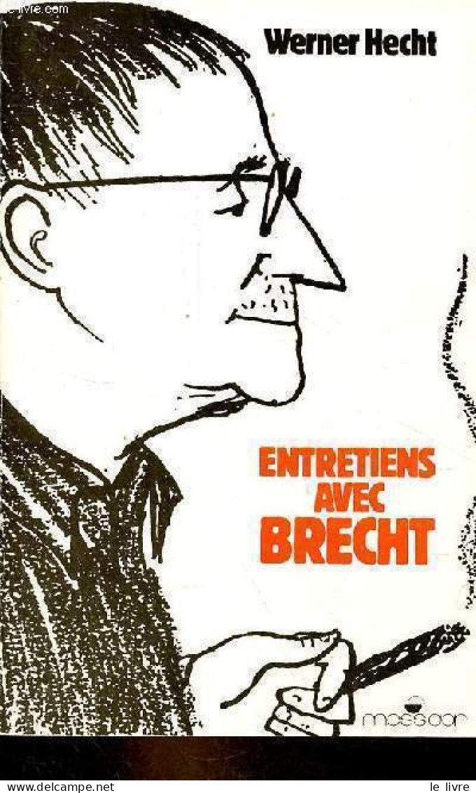 Entretiens Avec Brecht. - Hecht Werner - 1988 - Andere & Zonder Classificatie