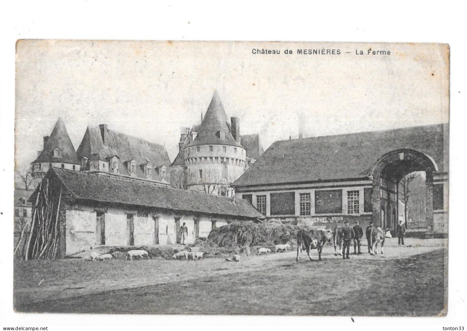 DEPT 76 - Le Chateau De MESNIERES - La Ferme - GEO 14 - - Mesnières-en-Bray