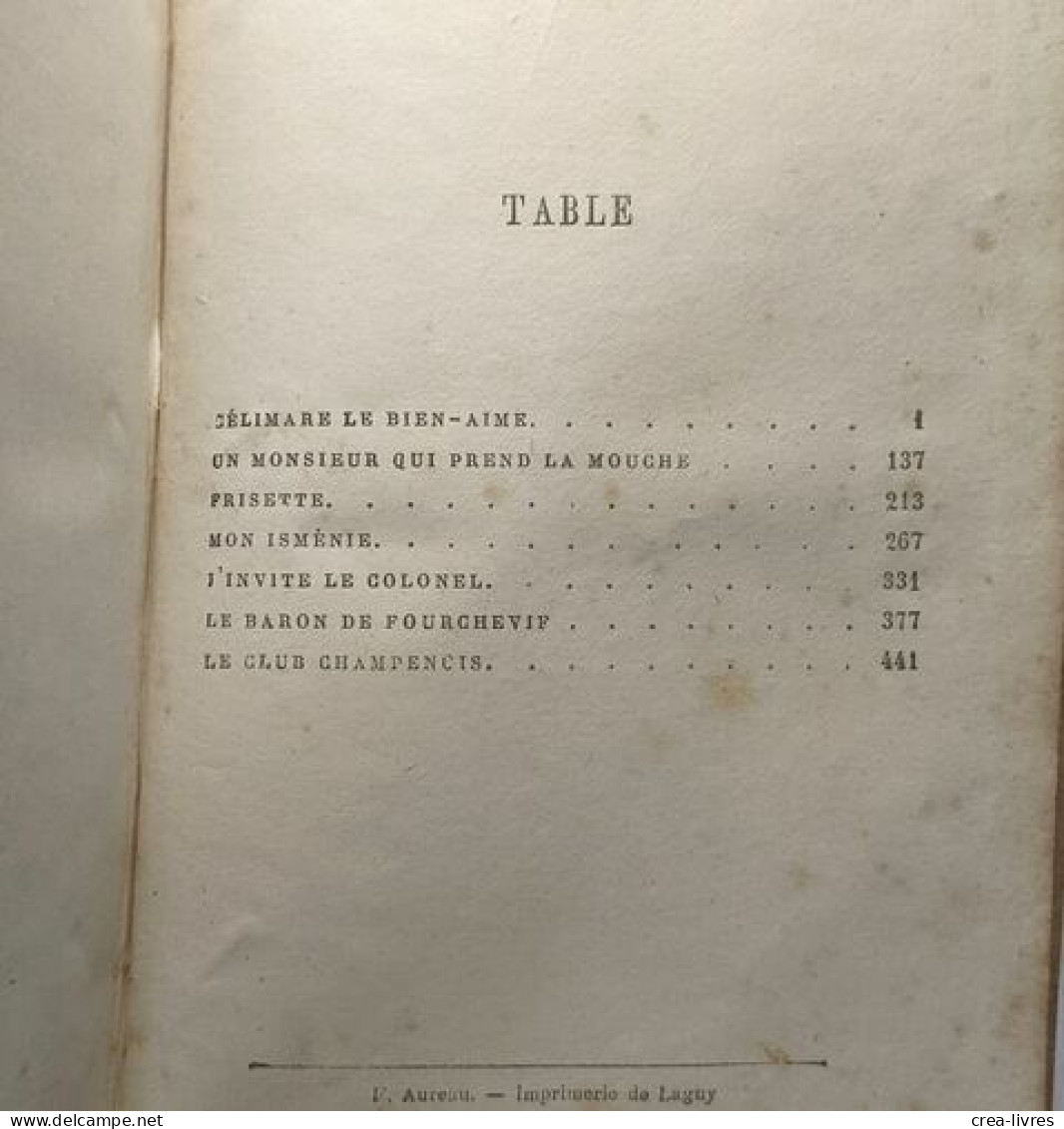 Théâtre Complet De Eugène Labiche - III - Célimare Le Bien-aimé - Un Monsieur Qui Prend La Mouche - Frisette - Mon Ismén - Französische Autoren