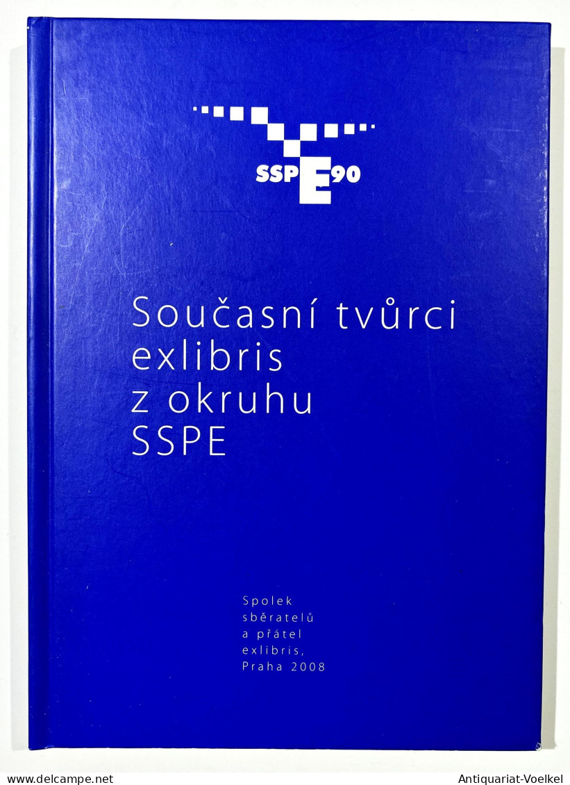 Soucasni Tvurci Exlibris Z Okruhu SSPE - Ex-libris