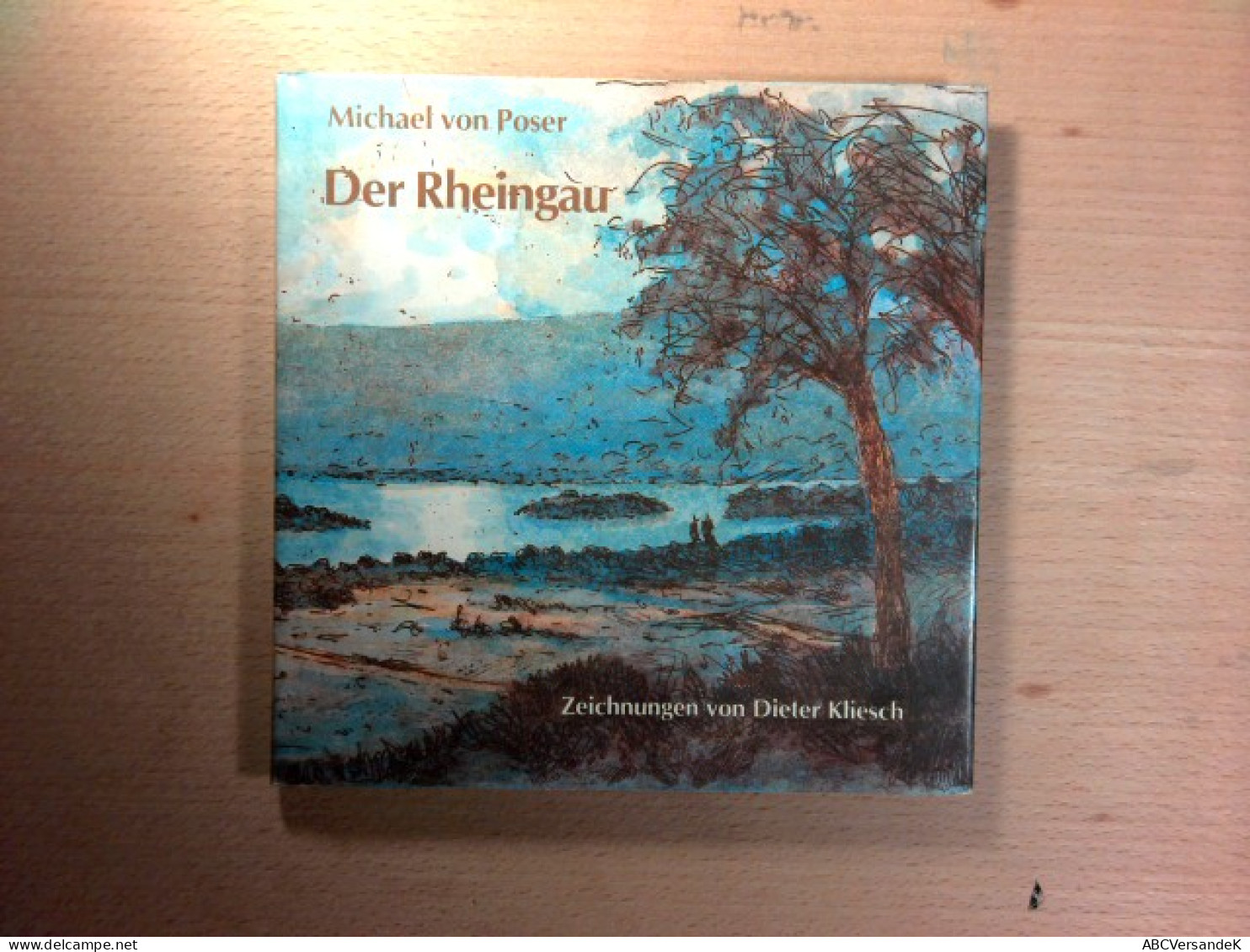 Der Rheingau - Zeichnungen Von Dieter Kliesch. - Hesse