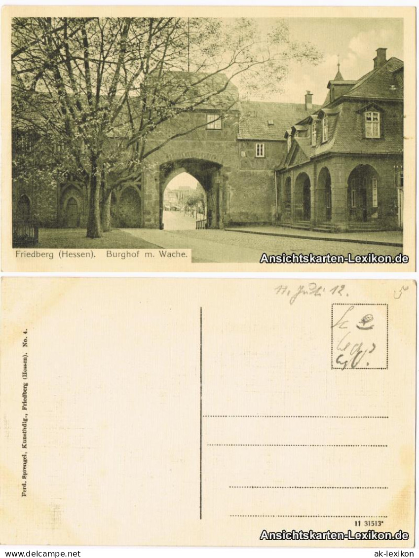 Ansichtskarte Friedberg (Hessen) Burghof Mit Wache 1918  - Friedberg