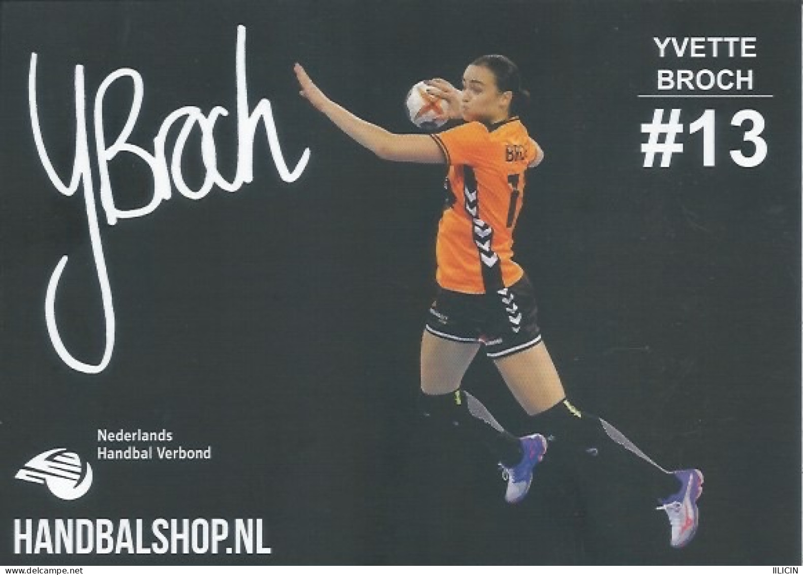 Trading Cards KK000551 - Handball Netherlands 10.5cm X 13cm: YVETTE BROCH - Balonmano