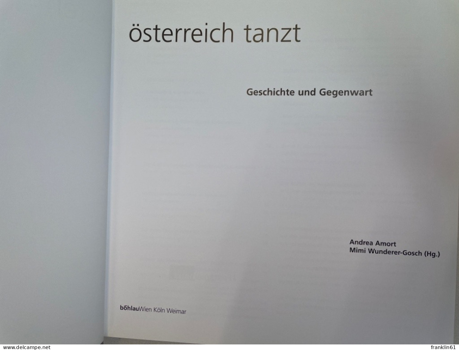 Österreich Tanzt : Geschichte Und Gegenwart. - Theater & Tanz