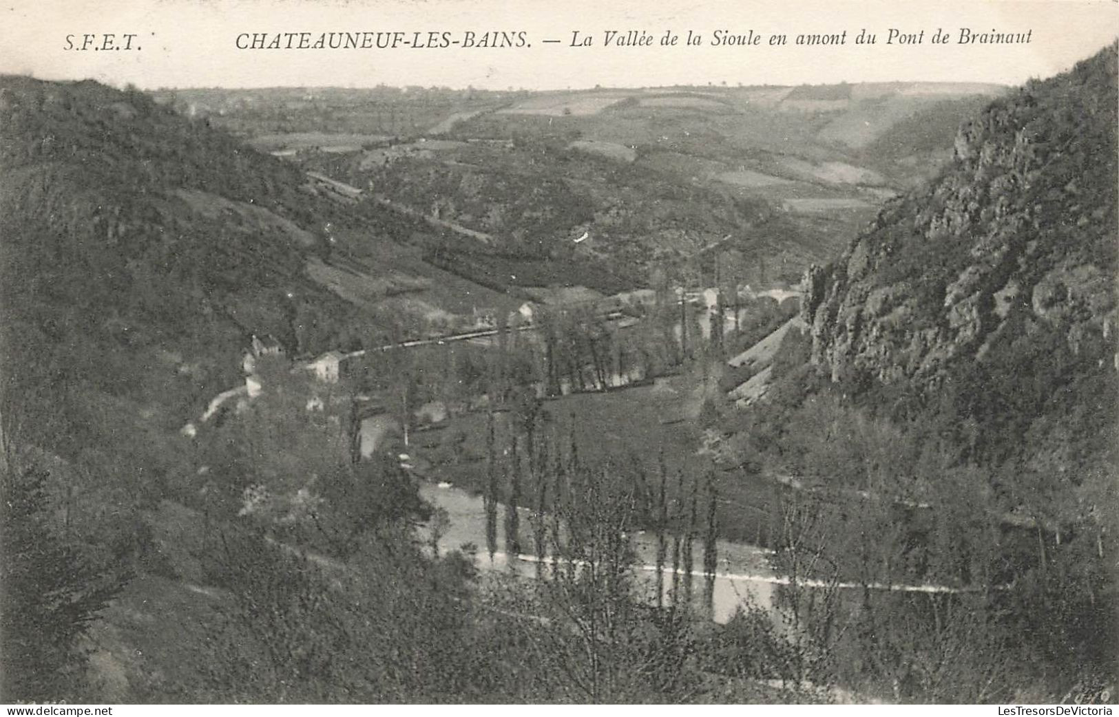 FRANCE - Chateauneuf Les Bains - La Vallée De La Sioule En Amant Du Pont De Brainaut - Carte Postale Ancienne - Riom