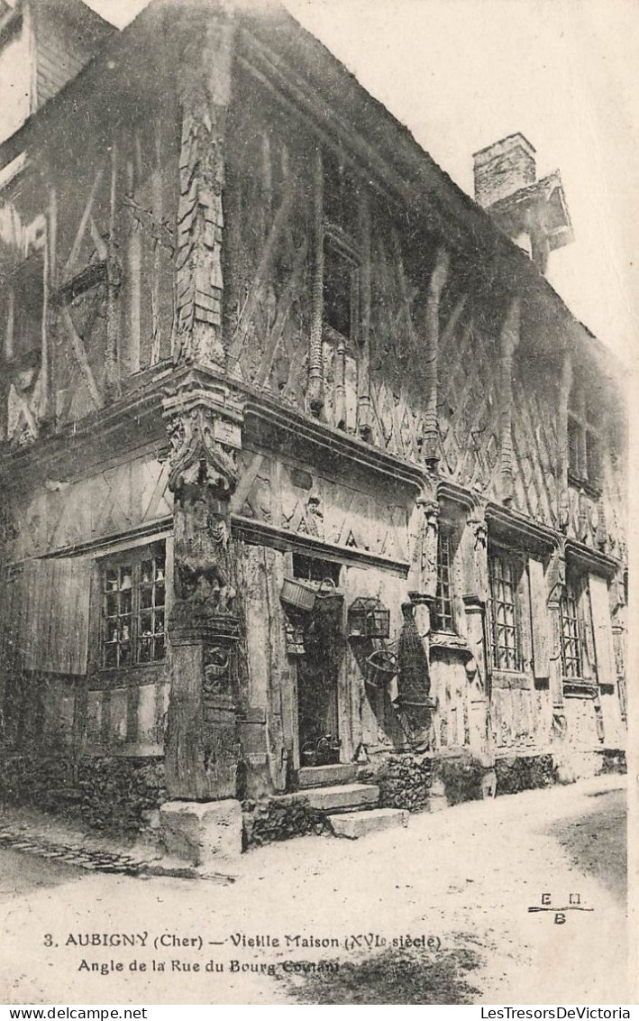 FRANCE - Aubigny - Vieille Maison - Angle De La Rue Du Bourg Coutant - Carte Postale Ancienne - Aubigny Sur Nere