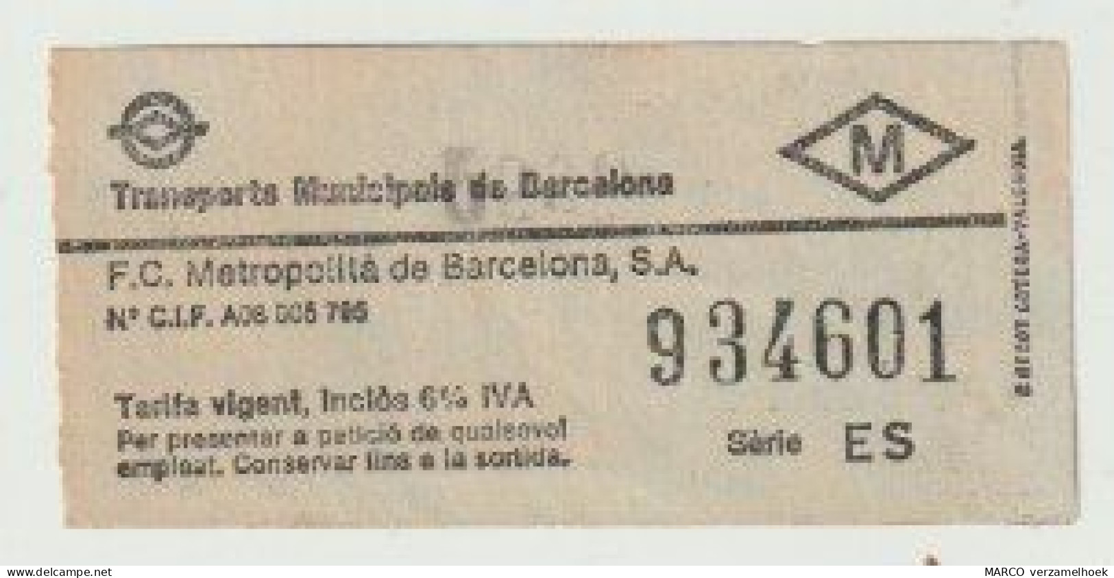 Carte D'entrée-toegangskaart-ticket: Transports Municipals De Barcelona (E) Serie: ES - Europe