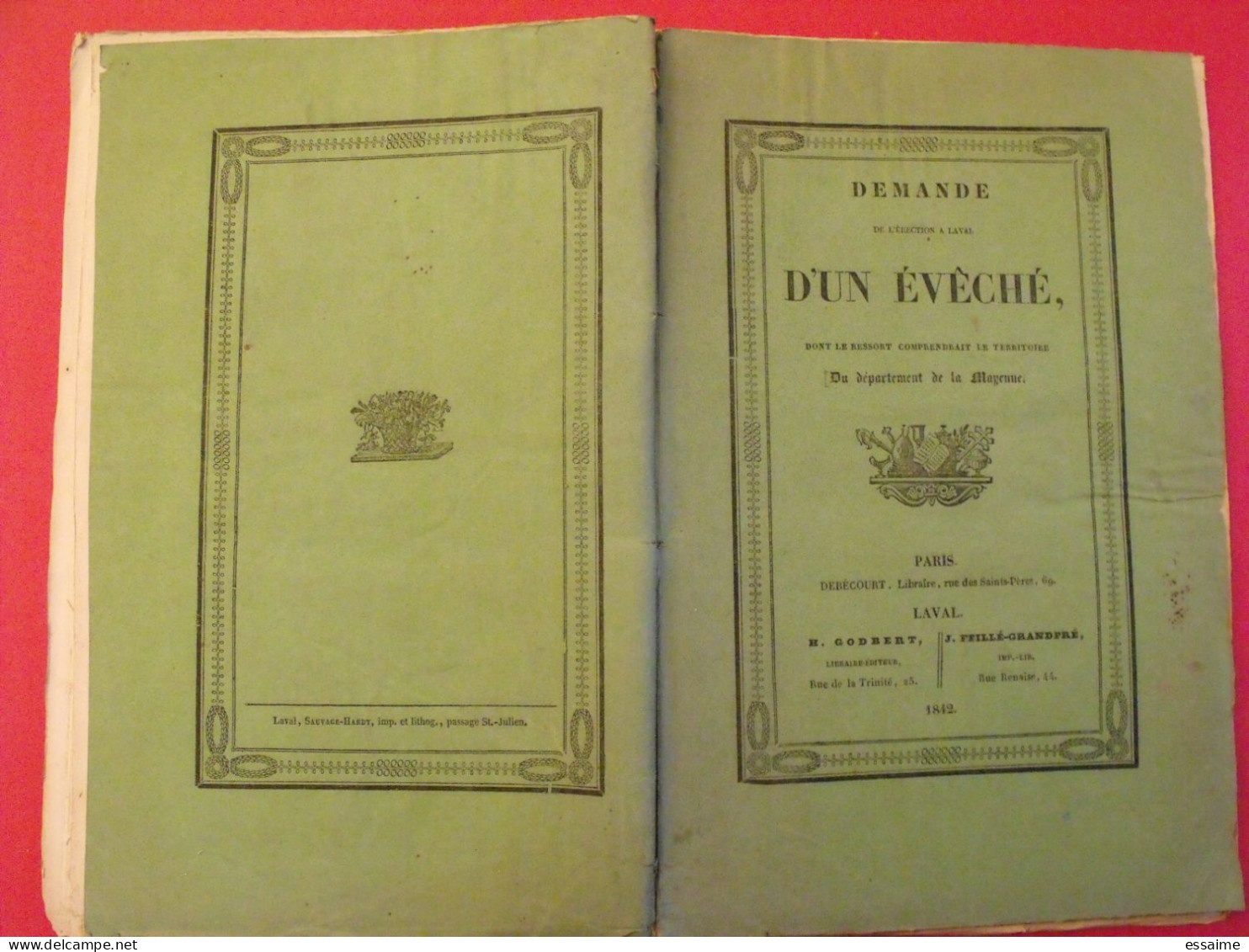 Demande De L'érection à Laval D'un évêché. Mayenne. Débecourt 1842 - Pays De Loire