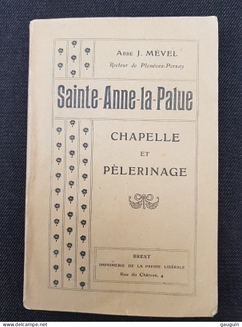 STE ANNE LA PALUE - CHAPELLE & PELERINAGE - Abbé J.MEVEL - Monographie - 1921 - 169 Pages - Bretagne