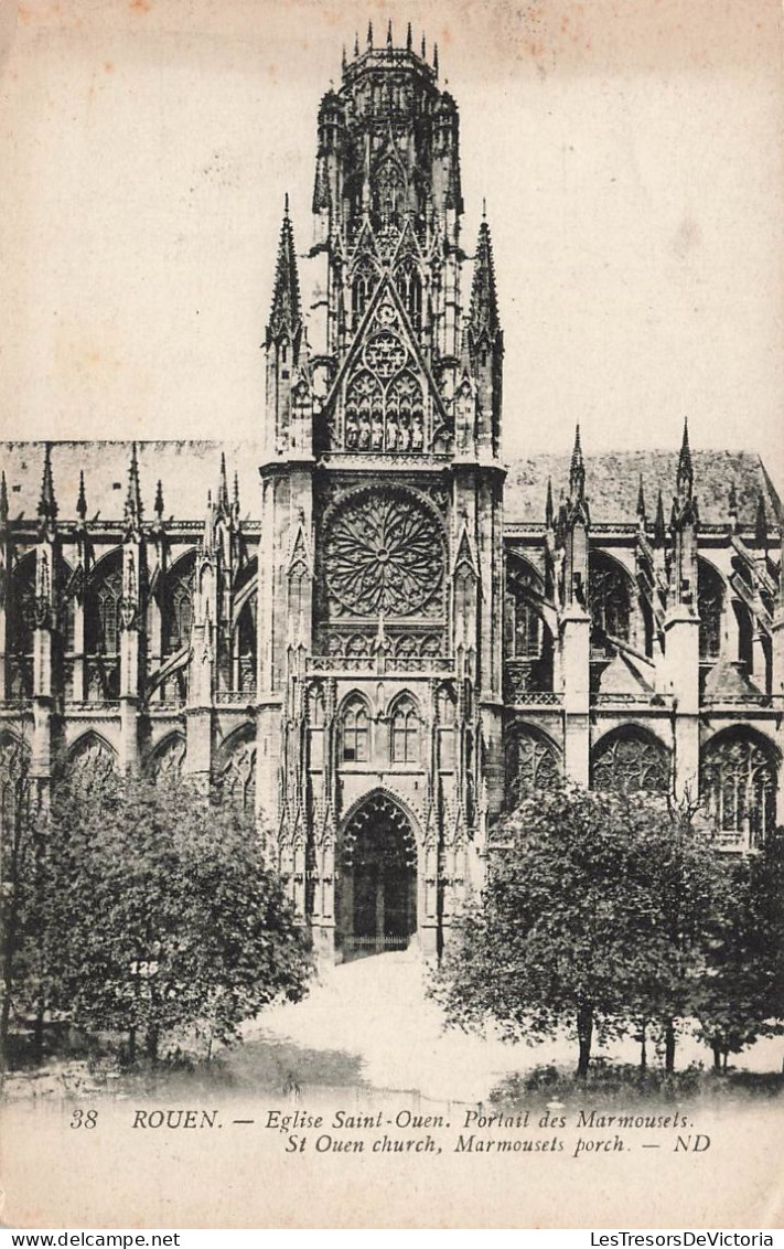 FRANCE - Rouen - Eglise Saint Ouen - Portail Des Marmousels - ND - Carte Postale Ancienne - Rouen