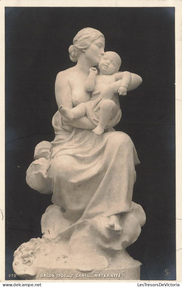 SCULPTURES - Salon 1906 - T. Camel - Maternité - Carte Postale Ancienne - Skulpturen