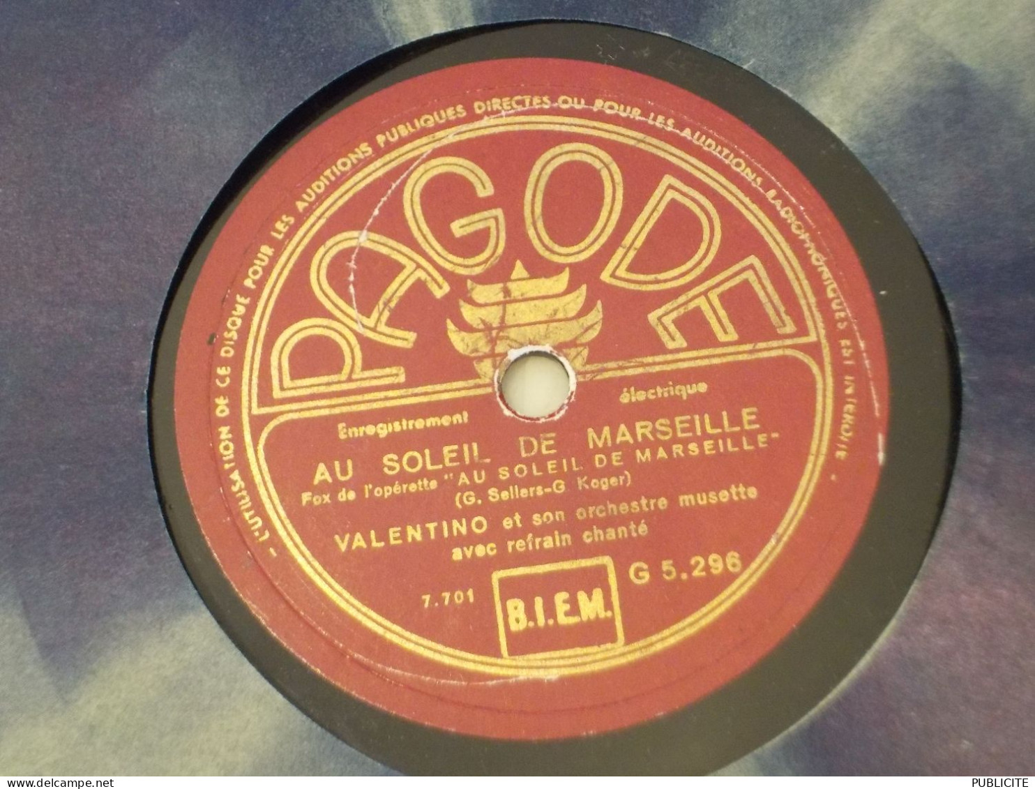 DISQUE 78 TOUR DE L OPERETTE AU SOLEIL DE MARSEILLE DE VALENTINO 1937 - 78 T - Disques Pour Gramophone