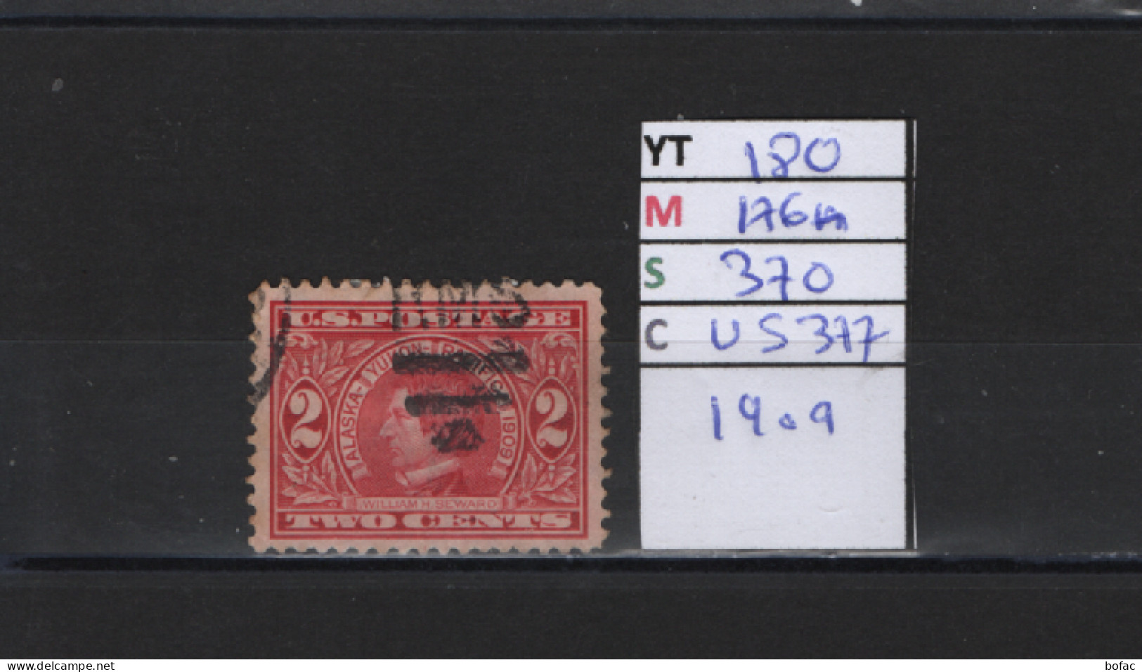 PRIX FIXE Obl 180 YT 176A MIC 370 SCOT US377 GIB W. H. Seward 1909 Etats Unis 58/06 - Used Stamps