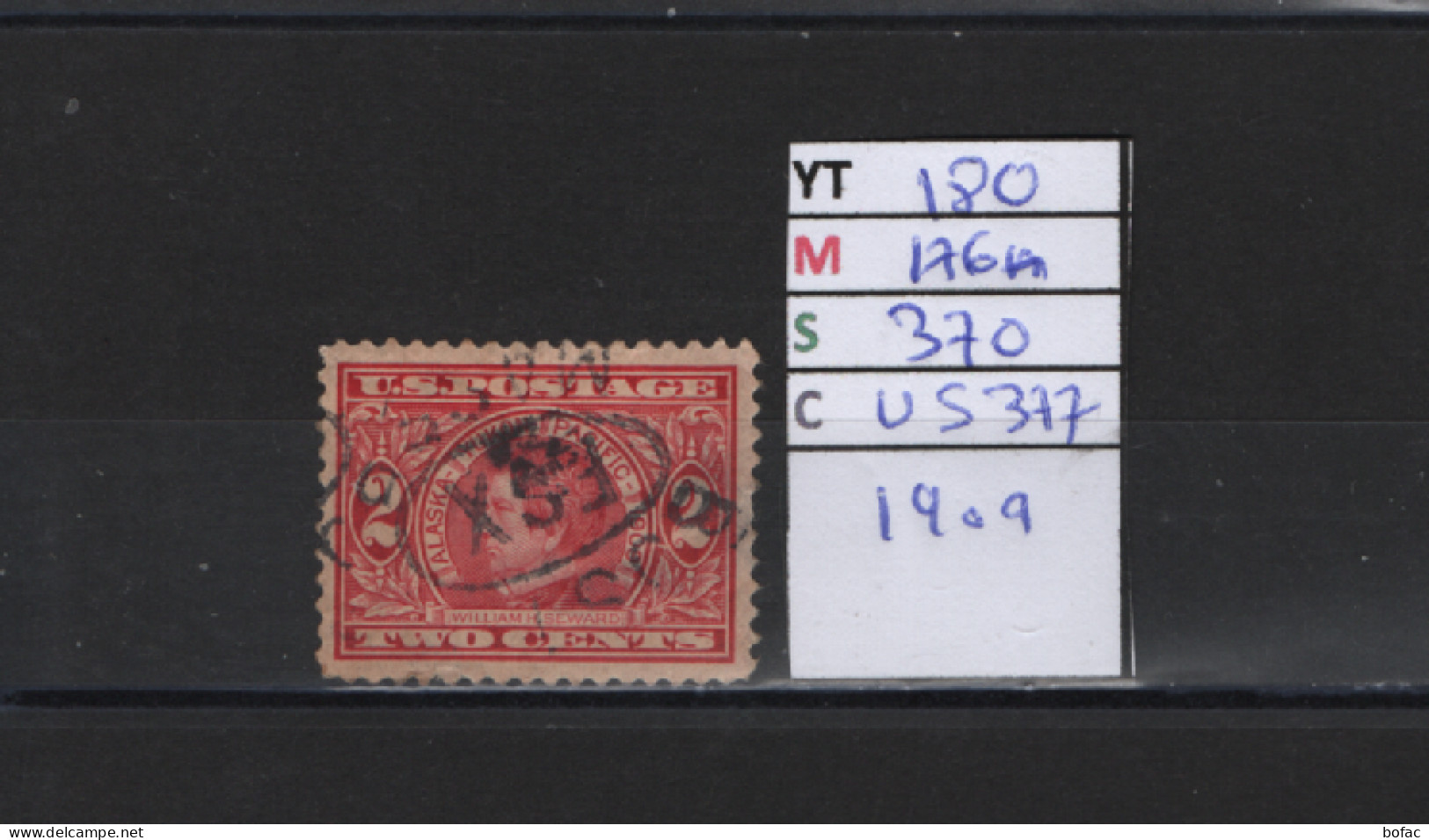PRIX FIXE Obl 180 YT 176A MIC 370 SCOT US377 GIB W. H. Seward 1909 Etats Unis 58/06 - Used Stamps