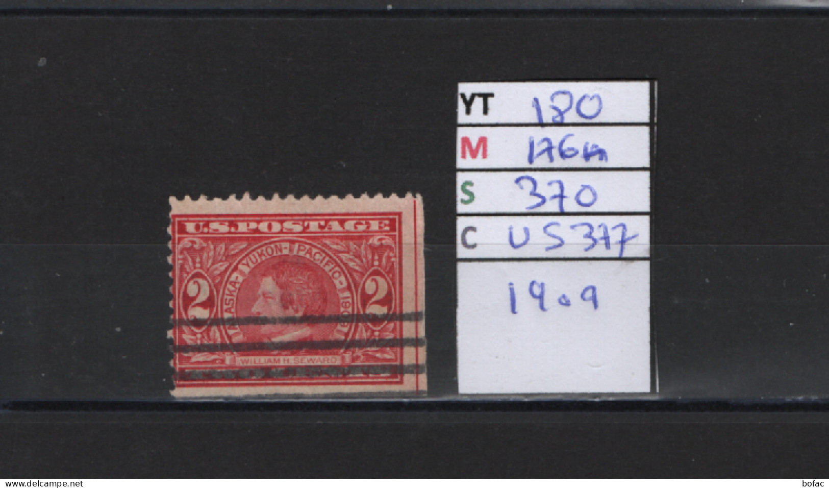 PRIX FIXE Obl 180 YT 176A MIC 370 SCOT US377 GIB W. H. Seward 1909 Etats Unis 58/06 Dentelé 3 Cotés - Used Stamps