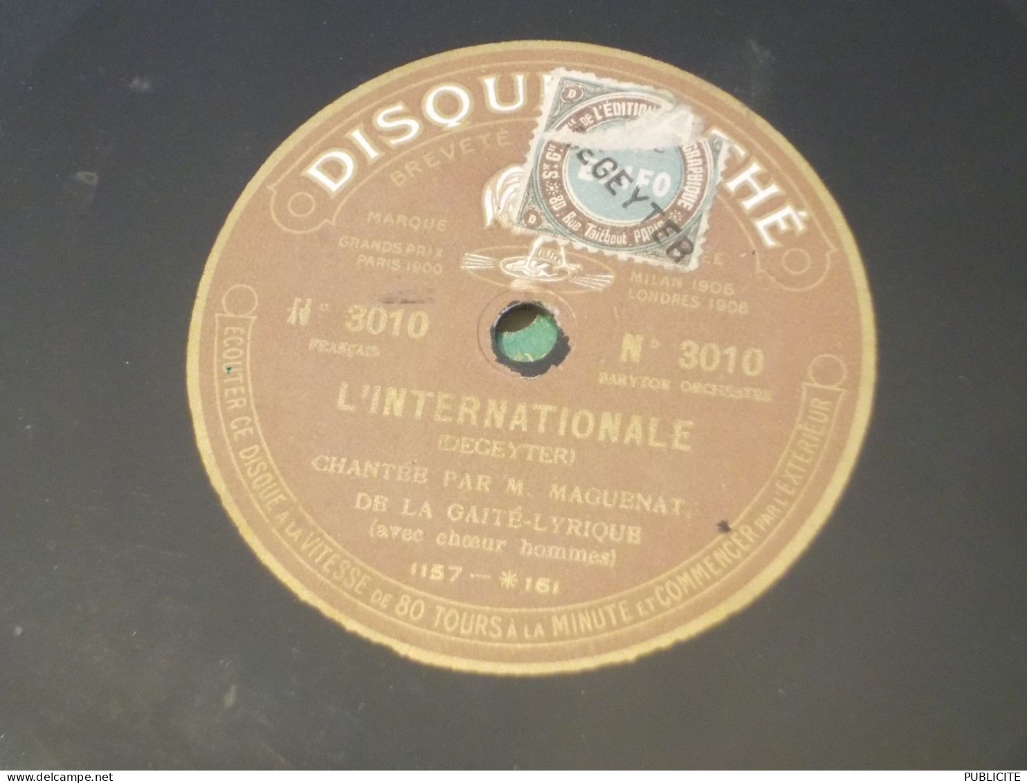 DISQUE 78 TOURS  L INTERNATIONALE M. Maguenat De La Gaité Lyrique 1913 - 78 T - Disques Pour Gramophone